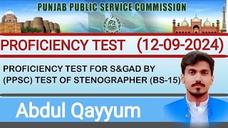 PROFICIENCY TEST FOR SampGAD 12092024 part 2 BYPPSC TEST OF STENOGRAPHER BS15 Abdul Qayyum [upl. by Enieledam509]