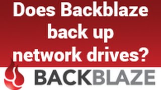 DOES BACKBLAZE BACKUP NETWORK DRIVES NAS ✪ BACKBLAZE ONLINE BACKUP [upl. by Reames743]