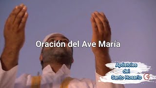 Oración del Ave María ApostolesdelSantoRosario [upl. by Mari60]