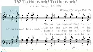 Hymnal 162 To the work To the work [upl. by Arehc]