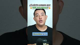 ¿Cuanto pagas por 100 000 pesos Préstamos de 100 mil pesos 💵 [upl. by Thedric]