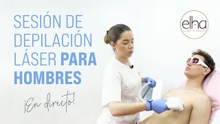 Sesión de depilación láser masculina en directo  Elha Laser amp Beauty [upl. by Noe976]