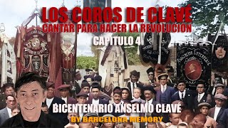 CANTAR PARA HACER LA REVOLUCIÓN ANSELMO CLAVÉ capítulo 4 [upl. by Noerb]