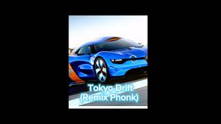 Tokyo Drift Remix Phonk keşfetbeniöneçıkar keşfetküsmüyüz kesfetacilllll [upl. by Saks777]