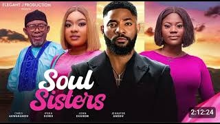 SOUL SISTERS NIGERIAN MOVIE JOHN EKANEM IFEKA DORIS JENNIFER ANEDU CHRIS AKWARANDU [upl. by Hairahs]