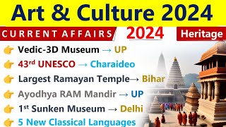 Art amp Culture 2024 Current Affairs  Important Art amp Culture 2024  Current Affairs 2024  Indologus [upl. by Annibo284]