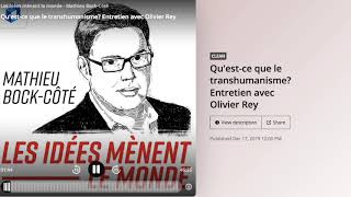 Questce que le transhumanisme  Entretien avec Olivier Rey [upl. by Raddy]