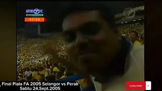 Final Piala FA 2005  Selangor vs Perak [upl. by Chang]