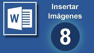 Tutorial Word Cap 8 Insertar una Imagen en Word [upl. by Ogata702]