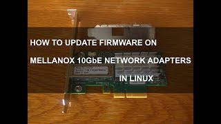 How to update Mellanox firmware in Linux [upl. by Brynne245]