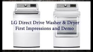 👕 LG High Efficiency Top Loader and Dryer  Review and Demo 👕 [upl. by Pierrette]