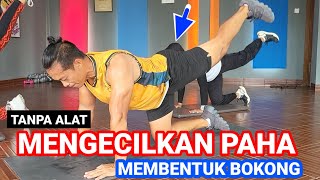 SENAM MENGECILKAN PAHA DAN MENGENCANGKAN BOKONG TANPA ALAT [upl. by Santana722]