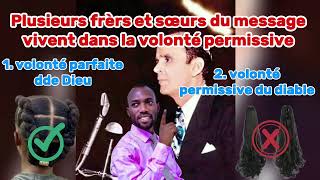 LES DEUX VOLONTÉS  PARFAITE ET PERMISSIVE pasteurjuniorfuakatv8354 [upl. by Ogirdor]