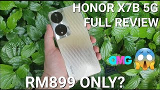 HONOR X7b 5G Full Review Probably The Best Looking Affordable 5G Phone At Just RM899 [upl. by Ettenoj]