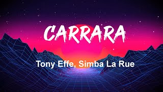 Tony Effe Simba La Rue  CARRARA Lyrics Mix Stranger [upl. by Anatollo]