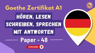 Deutsch Goethe Zertifikat A1 Exam  Paper  48  Hören Lesen  Schreiben Sprechen mit Antworten [upl. by Nawor66]