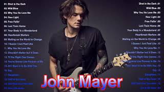 John Mayer Greatest Hits John Mayer Full Album 2021 [upl. by Sela]