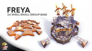 FREYA  2x1 SHELL  Base Building 2022  Rust [upl. by Carissa248]