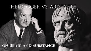 Heidegger vs Aristotle on Being Substance Causality [upl. by Josefina579]