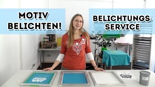 Belichtungsservice  Siebbelichtung  Wir belichten Deine Motive  Siebkopie [upl. by Bonina]