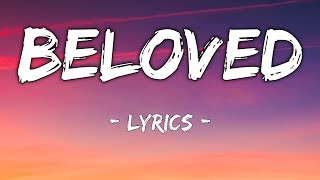 Beloved  Song Lyrics [upl. by Eudocia]