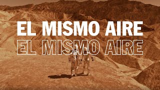 VIDEO LYRIC EL MISMO AIRE Camilo ft Pablo Alborán [upl. by Anikram29]