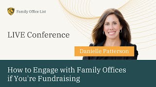 LIVE Venture Conference Presentation How to Engage with Family Offices if Youre Fundraising [upl. by Aredna604]