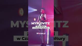 Myslovitz  25 lat Miłości w Czasach Popkultury [upl. by Iaj]