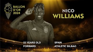 BALLON DOR 2024  NICO WILLIAMS ON BALLON DOR LEVEL [upl. by Gusti464]