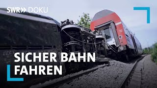 Sicher Bahnfahren Was muss sich ändern  SWR Doku [upl. by Poppy]