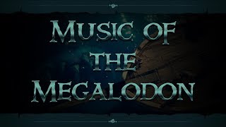 Sea of Thieves  OST  The Megalodon [upl. by Simonne]