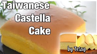 Taiwanese Castella Cake Recipe Tetay’s first time [upl. by Mercuri390]