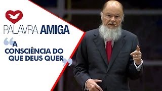 A consciência do que Deus quer  Bispo Macedo [upl. by Mccollum630]