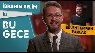 İbrahim Selim ile Bu Gece Bülent Emrah Parlak BKM Mutfak Anıları Aldatma Saati Fondip Challenge [upl. by Nnahgem124]