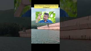 What Happens If Mullaperiyar Dam Collapse PART 2 [upl. by Felizio]