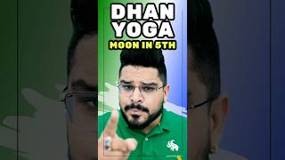 Dhan Yoga in Horoscope 5th House Moon  Astrology [upl. by Rowen]