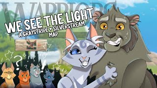 We See The Light A Graystripe ♥ Silverstream MAP Part 10 bregottski [upl. by Wolsky231]