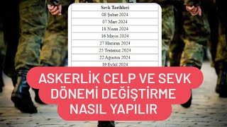 2024 Askerlik Celp ve Sevk Dönemi Değiştirme  Askerlik Celp ve Sevk Tarihi Nasıl Değiştirilir [upl. by Hseham]