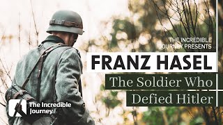 The Courageous Acts of German Soldier Franz Hasel during WWII [upl. by Vani]