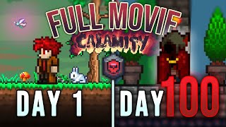 I Spent 100 Days in Terraria CALAMITY Revengeance for the FIRST TIME Heres what happened MOVIE [upl. by Lehet]