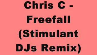 Chris C  Freefall Stimulant DJs Remix [upl. by Jacinta]