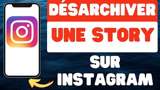 Comment désarchiver une story sur Instagram [upl. by Ardnauq111]