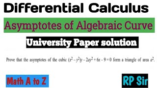 Prove that the asymptotes of the cubic x2y2y2ay26x90 form a triangle of area a2 [upl. by Fanny515]