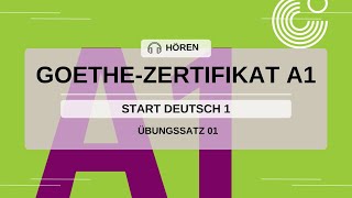 GOETHEZERTIFIKAT A1 START DEUTSCH 1  Übungssatz 01  Hören mit Lösungen [upl. by Nosreg]