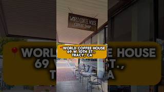 📍My Visit to World Coffee House  Tracy CA [upl. by Murdock]