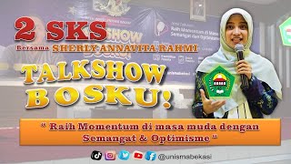 TALKSHOW  quot UNISMA BEKASI BERSAMA SHERLY ANNAVITA RAHMI CIPTAKAN GENERASI MAHASISWA KHAIRU UMMAH quot [upl. by Shull]