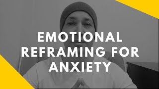 Emotional Reframing For Anxiety Traumatic Memories [upl. by Alaehs]