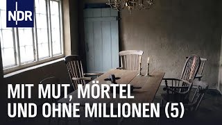 Mit Mut Mörtel und ohne Millionen 5  die nordstory  NDR Doku [upl. by Saire390]