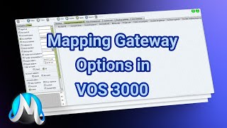 Step 25 Mapping Gateway Options in Vos 3000 [upl. by Ysset467]