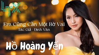 Hồ Hoàng Yến Em Cũng Cần Một Bờ VaiTác Giả Đình Văn LTX Tuesday Live Music EP1 Season 2 [upl. by Sean]